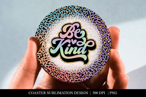 Neon Leopard Print Be Kind Car Cup Coaster Sublimation PNG Sublimation BijouBay 