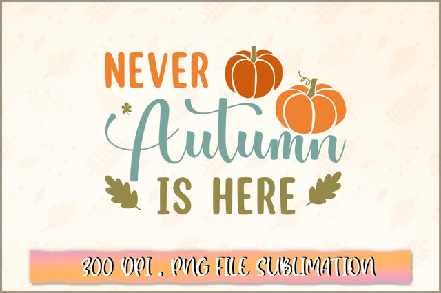 Never autumn is here SVG SVG Shetara Begum 