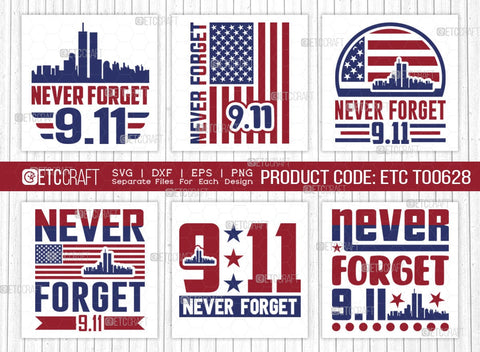 Never Forget 911 SVG Bundle, Happy Confederate Memorial Day Svg, Confederate Heroes Day Svg, Confederate Memorial Quote, ETC T00628 SVG ETC Craft 