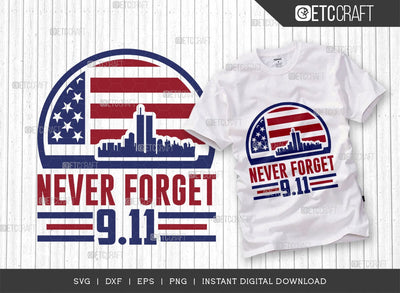Never Forget 911 SVG Cut File, Happy Confederate Memorial Day Svg, Confederate Heroes Day Svg, Confederate Memorial Quote, ETC T00628 SVG ETC Craft 