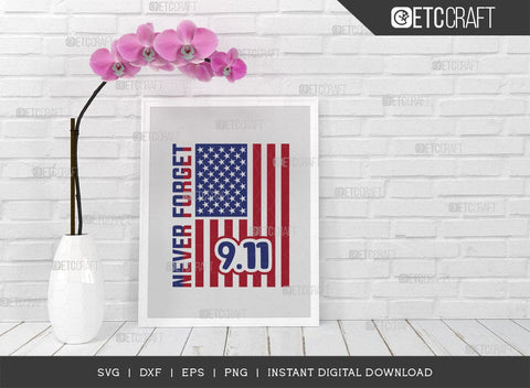 Never Forget 911 SVG Cut File, Happy Confederate Memorial Day Svg, Confederate Heroes Day Svg, Confederate Memorial Quote, ETC T00628 SVG ETC Craft 