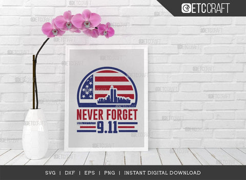 Never Forget 911 SVG Cut File, Happy Confederate Memorial Day Svg, Confederate Heroes Day Svg, Confederate Memorial Quote, ETC T00628 SVG ETC Craft 
