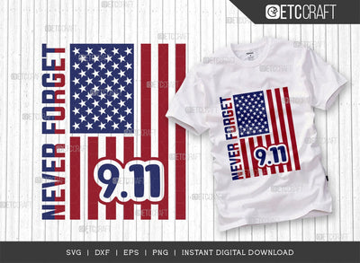 Never Forget 911 SVG Cut File, Happy Confederate Memorial Day Svg, Confederate Heroes Day Svg, Confederate Memorial Quote, ETC T00628 SVG ETC Craft 