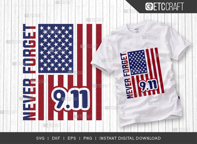Never Forget 911 SVG Cut File, Happy Confederate Memorial Day Svg, Confederate Heroes Day Svg, Confederate Memorial Quote, ETC T00628 SVG ETC Craft 