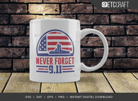 Never Forget 911 SVG Cut File, Happy Confederate Memorial Day Svg, Confederate Heroes Day Svg, Confederate Memorial Quote, ETC T00628 SVG ETC Craft 