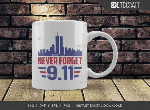 Never Forget 911 SVG Cut File, Happy Confederate Memorial Day Svg, Confederate Heroes Day Svg, Confederate Memorial Quote, ETC T00628 SVG ETC Craft 