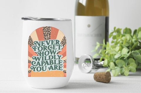 Never Forget How Wildly Capable You Are Design Bundle SVG Pickled Thistle Creative 