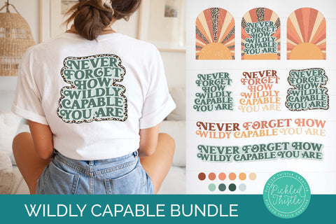 Never Forget How Wildly Capable You Are Design Bundle SVG Pickled Thistle Creative 