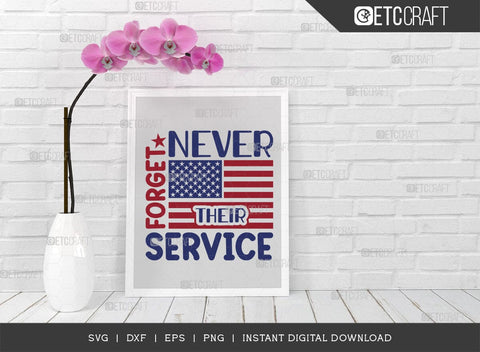 Never Forget Their Service SVG Cut File, Happy Confederate Memorial Day Svg, Confederate Heroes Day Svg, Confederate Memorial Quote, ETC T00630 SVG ETC Craft 