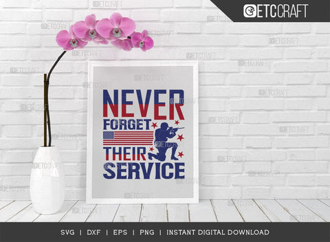 Never Forget Their Service SVG Cut File, Happy Confederate Memorial Day Svg, Confederate Heroes Day Svg, Confederate Memorial Quote, ETC T00630 SVG ETC Craft 