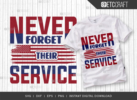 Never Forget Their Service SVG Cut File, Happy Confederate Memorial Day Svg, Confederate Heroes Day Svg, Confederate Memorial Quote, ETC T00630 SVG ETC Craft 