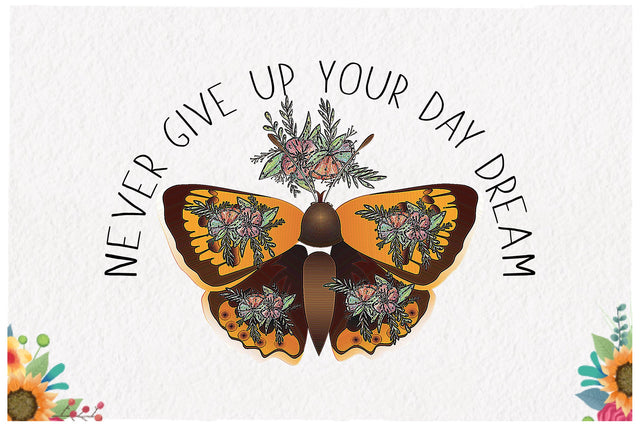 Never Give Up Butterfly Sublimation Sublimation Jagonath Roy 