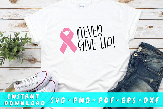 Never Give Up Cancer SVG SVG HappyDesignStudio 