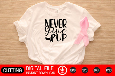 Never Give Up SVG CraftlabSvg29 