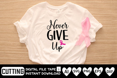 Never Give Up SVG CraftlabSvg29 