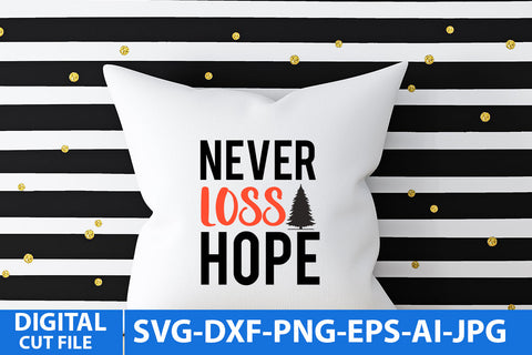 Never Loss Hope SVG Design SVG BlackCatsMedia 