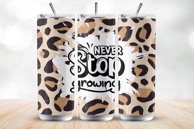 Never Stop Growing 20oz Tumbler Wrap Sublimation Design Sublimation MockupSvgVenue 