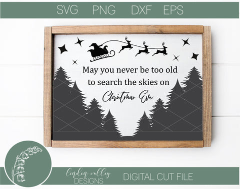 Never Too Old To Search The Skies Svg|Christmas SVG| SVG Linden Valley Designs 