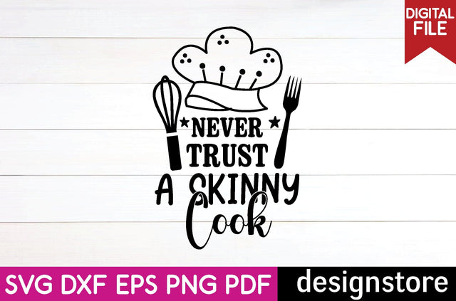 never trust a skinny cook svg SVG designstore 