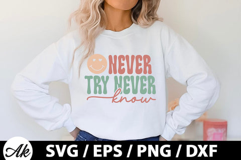 Never try never know Retro SVG SVG akazaddesign 