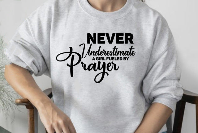 Never Underestimate a Girl Fueled by Prayer SVG orpitasn 