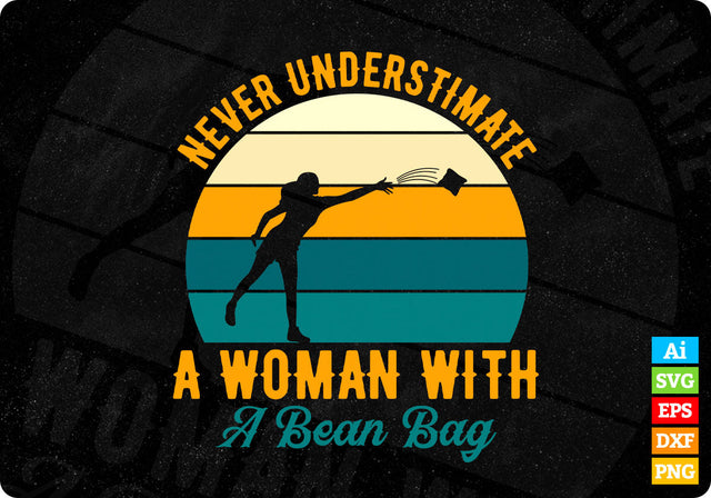 Never Underestimate A Woman With A Bean Bag Cornhole Vintage Editable Vector T shirt Design in Ai Png Svg Files SVG DesignDestine 