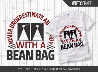 Never Underestimate an old guy with a Bean bag SVG Cut File, Lover Svg, Cornhole Player Svg, Corn Hole Gift Svg, Cornhole Quotes, TG 00557 SVG ETC Craft 