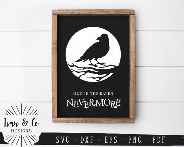 Nevermore SVG Files | Raven SVG | Quoth the Raven SVG | Halloween SVG | Fall SVG | Commercial Use | Cricut | Silhouette | Cut Files (1042735063) SVG Ivan & Co. Designs 