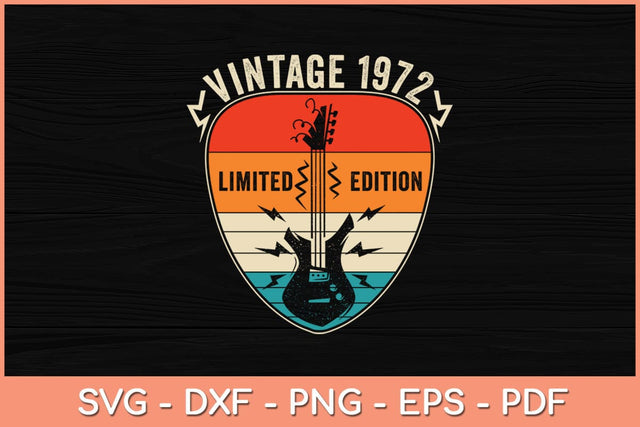 New 50 Years Old Vintage 1972 Limited Edition 50th Birthday Svg File SVG Helal 