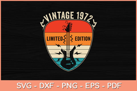 New 50 Years Old Vintage 1972 Limited Edition 50th Birthday Svg File SVG Helal 
