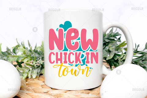 New chick in town SVG SVG Regulrcrative 