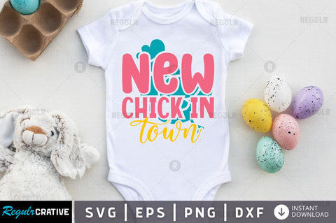 New chick in town SVG SVG Regulrcrative 