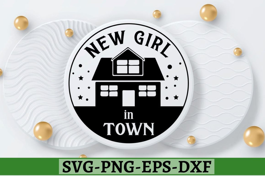 New girl in town SVG - So Fontsy