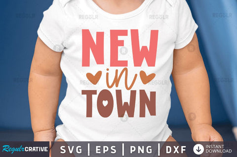 New in town SVG SVG Regulrcrative 