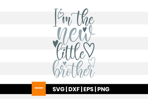 New little brother, baby svg quote SVG Maumo Designs 