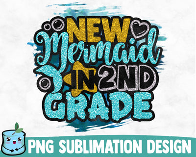 New Mermaid In 2nd Grade Sublimation Design Sublimation MintyMarshmallows 