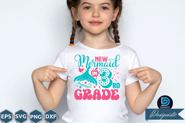 New mermaid in 3rd Grade, Back to School SVG SVG DESIGNISTIC 