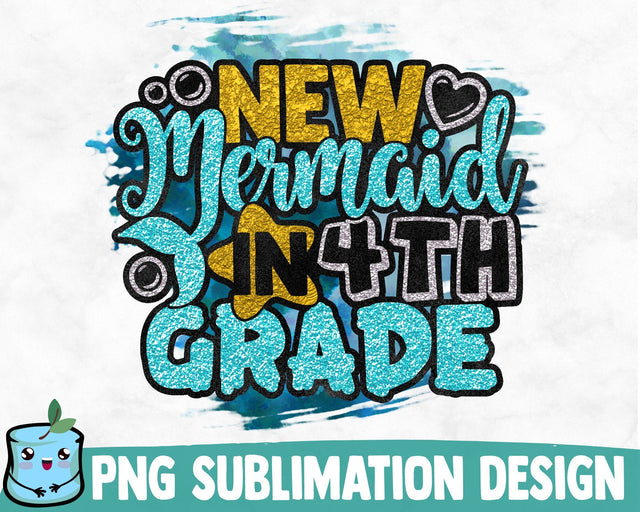 New Mermaid In 4th Grade Sublimation Design Sublimation MintyMarshmallows 