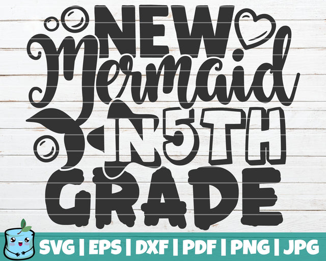 New Mermaid In 5th Grade SVG MintyMarshmallows 