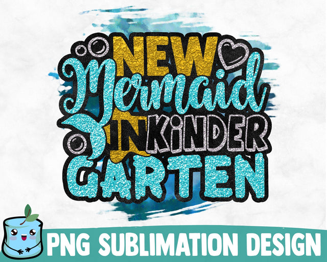 New Mermaid In Kindergarten Sublimation Design Sublimation MintyMarshmallows 