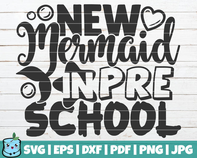 New Mermaid In Preschool SVG MintyMarshmallows 