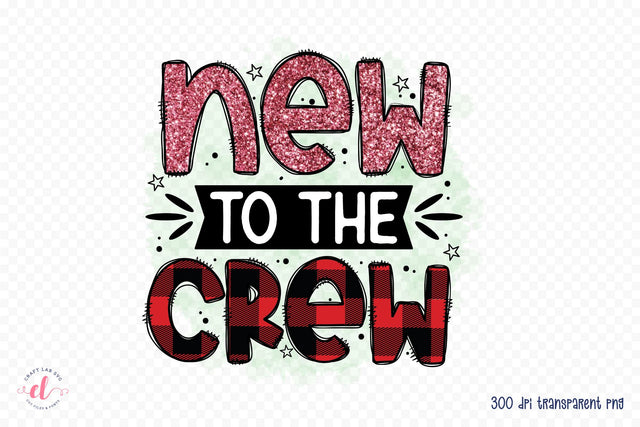 New to the Crew - Baby Sublimation Design Sublimation CraftLabSVG 