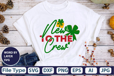 New To The Crew SVG Cut File SVGs,quotes-and-sayings,food-drink mini-bundles,print-cut,on-sale Clipart Clip Art Sublimation or Vinyl Shirt Design SVG DesignPlante 503 