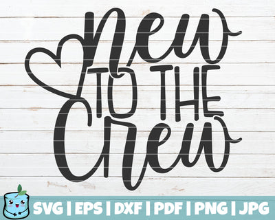New To The Crew SVG MintyMarshmallows 