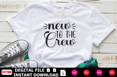 New To The Crew SVG Shahin alam 