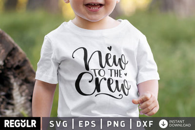 New to the crew SVG SVG Regulrcrative 