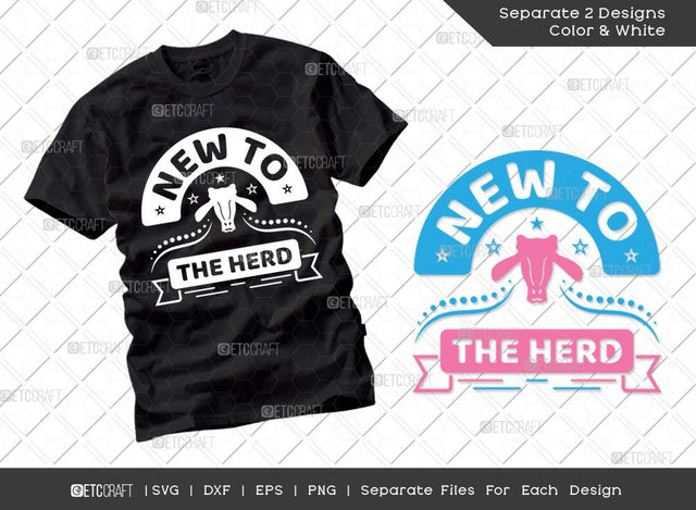 New To The Herd SVG Cut File | Farm Svg | Farmer Svg | Farmhouse Svg | Baby Onesie Svg | Dxf | Eps | Png | Tshirt Design SVG ETC Craft 