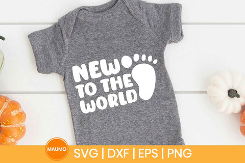 New to the world, baby svg quote SVG Maumo Designs 