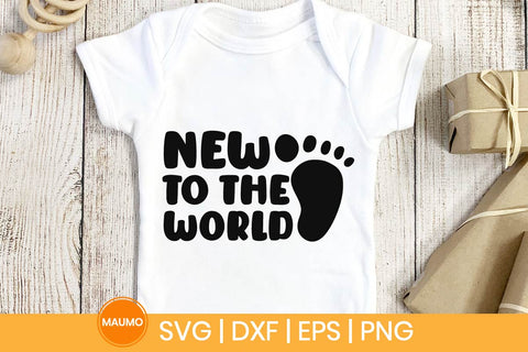 New to the world, baby svg quote SVG Maumo Designs 