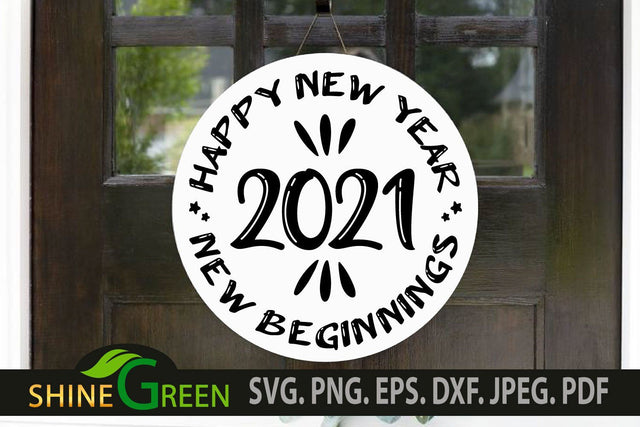 New Year 2021 SVG Happy New Beginning PNG EPS DXF SVG Shine Green Art 